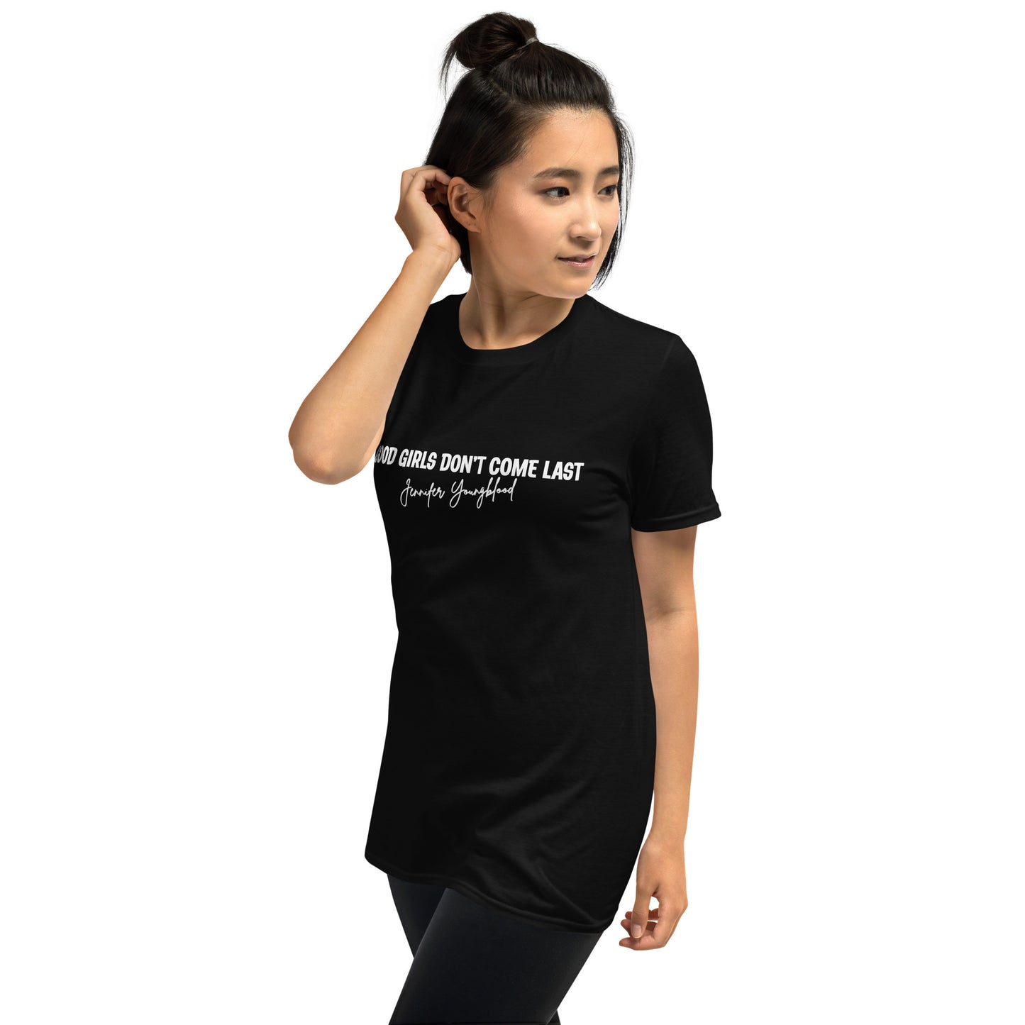 Good Girls Don't Come Last - Short-Sleeve T-Shirt