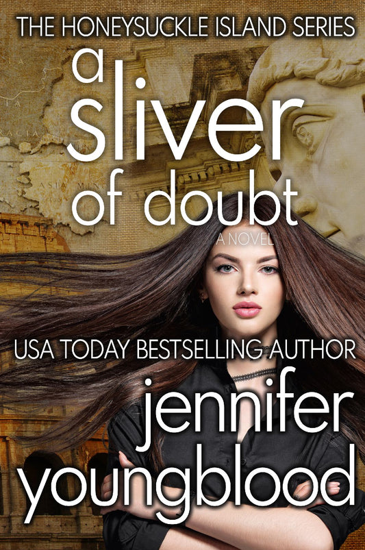 A Sliver Of Doubt (The Honeysuckle Island Series Book Seven) - Paperback