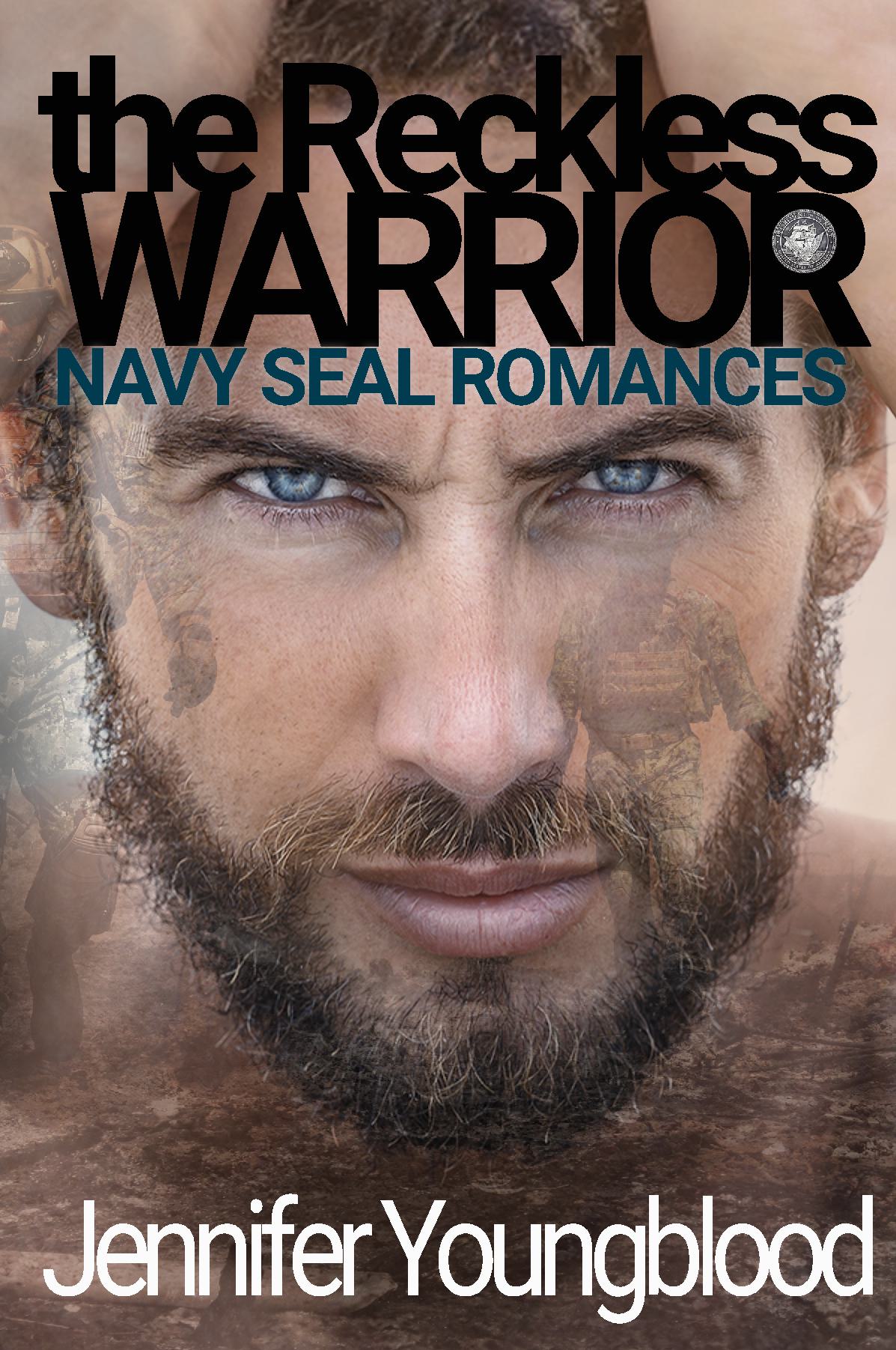 The Reckless Warrior (Navy SEAL Romance Book Two) - Paperback