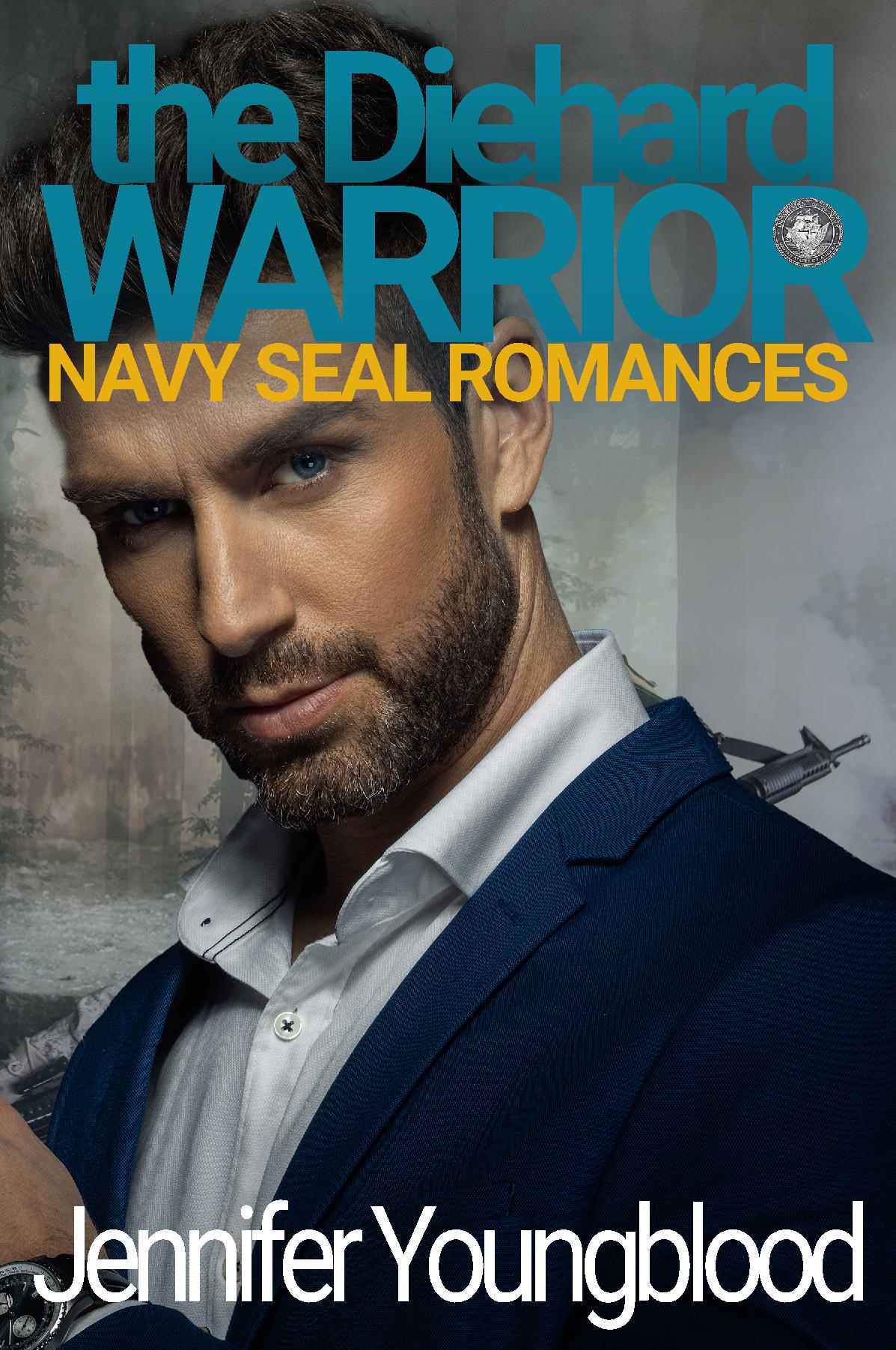 The Diehard Warrior (Navy SEAL Romance Book Three) - Paperback