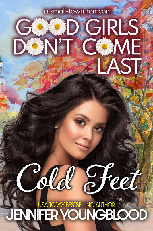 Cold Feet (Good Girls Don't Come Last Book One) - Paperback