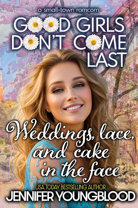 Weddings, Lace, and Cake in the Face - Paperback