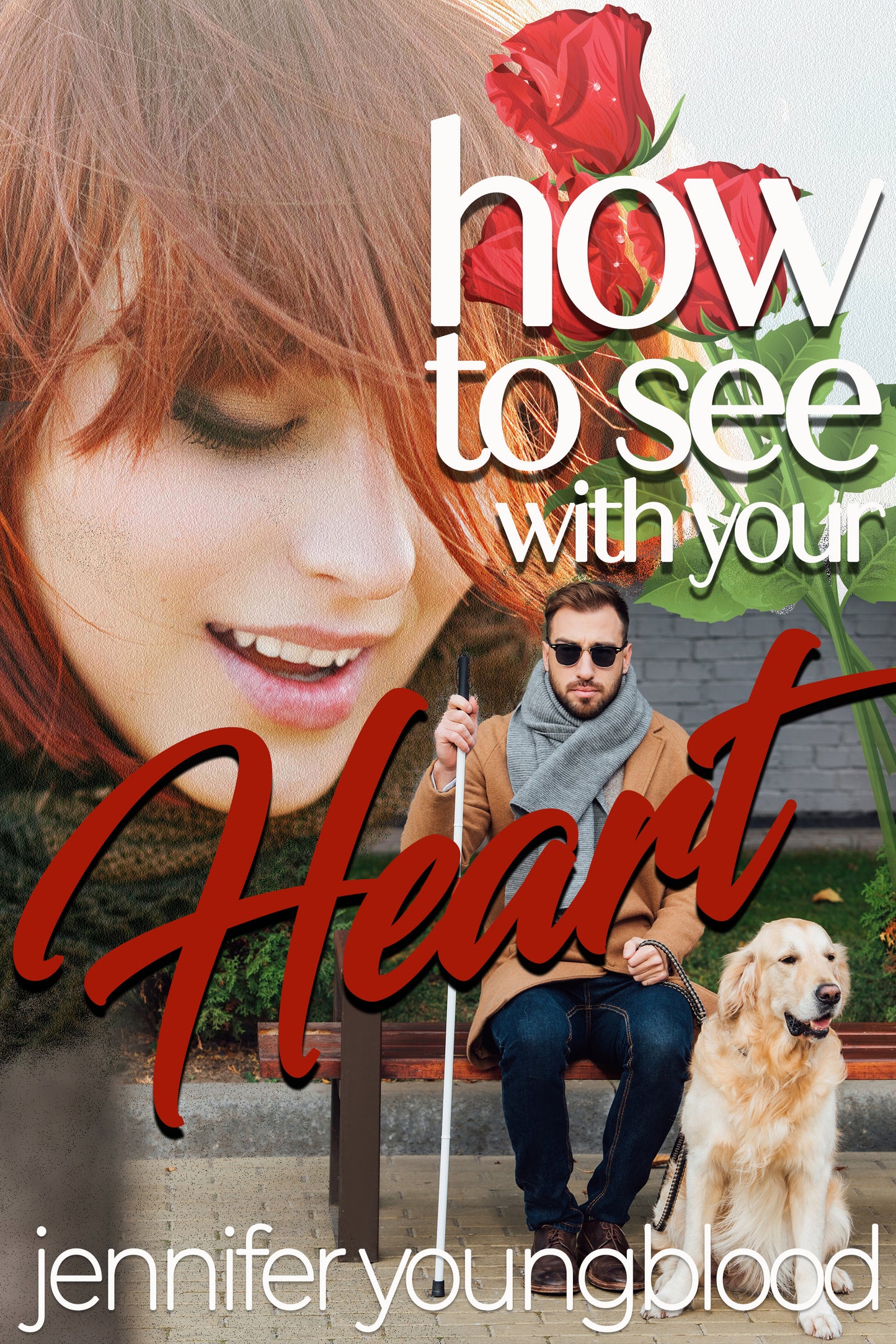 How to See With Your Heart
